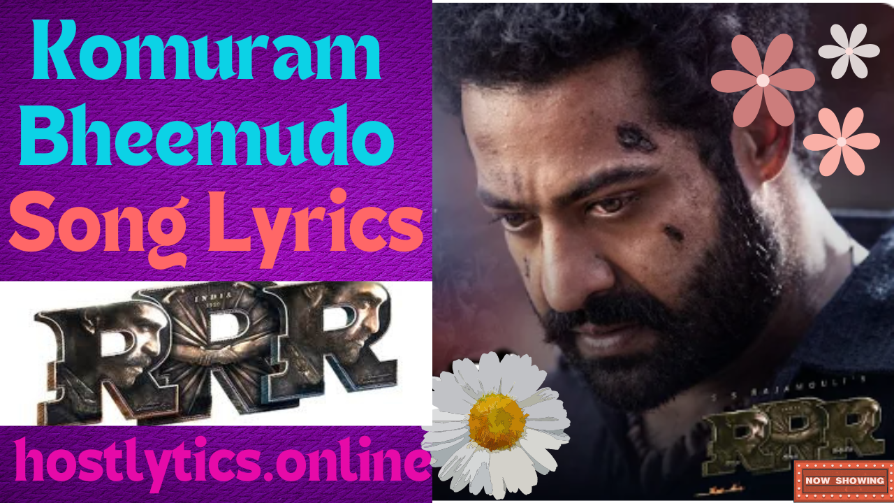 Komuram Bheemudo Song Lyrics – RRR 2022