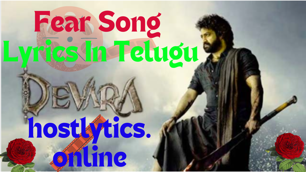 Fear Song Lyrics – Devara Part 1 2024