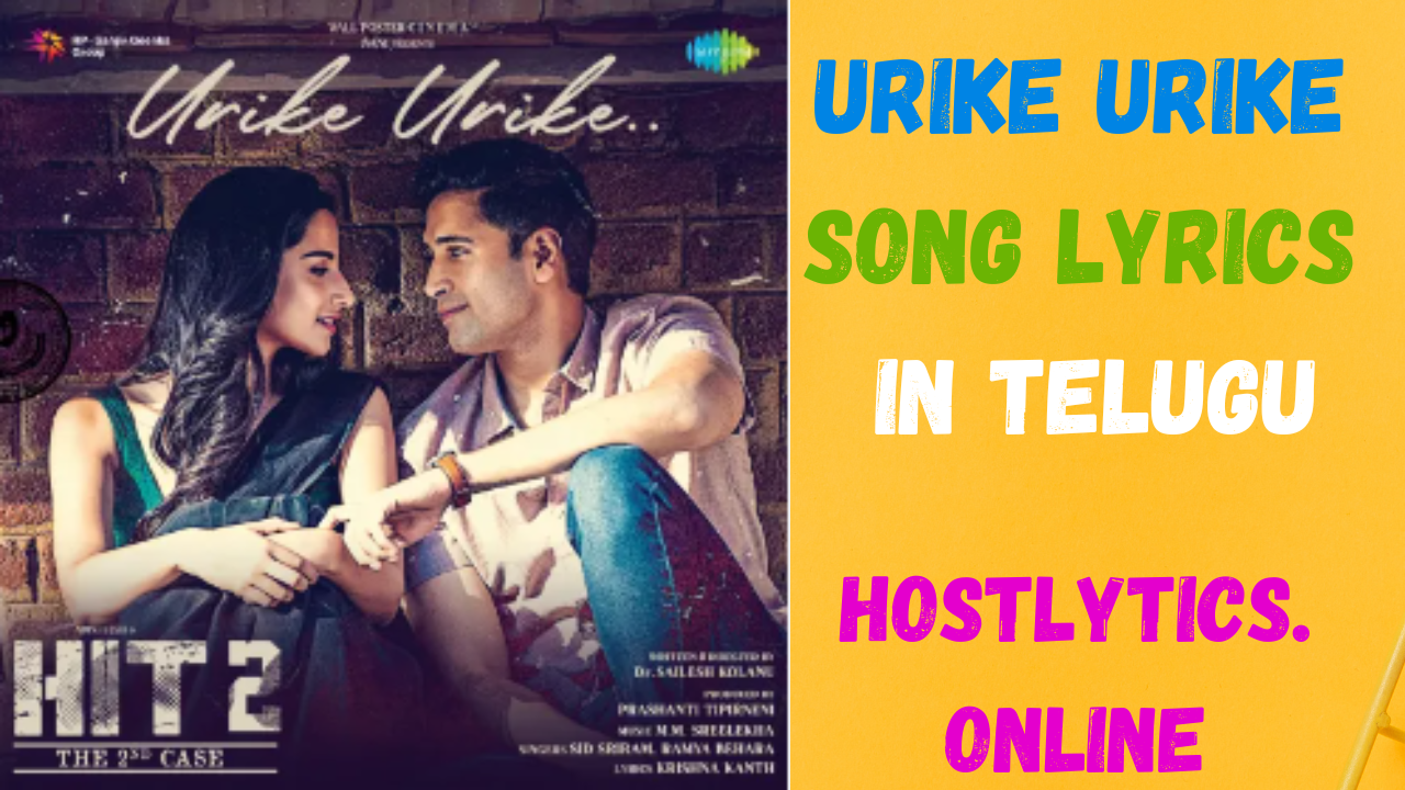 Urike Urike Song Lyrics -HIT 2–Sid-Sriram 2022