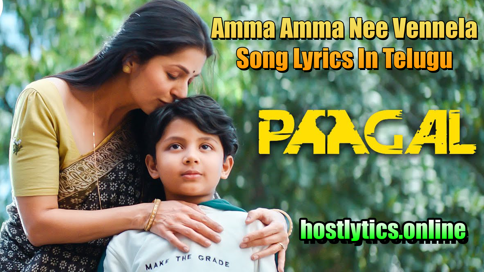 Amma Amma Nee Vennela Song Lyrics – Paagal 2021