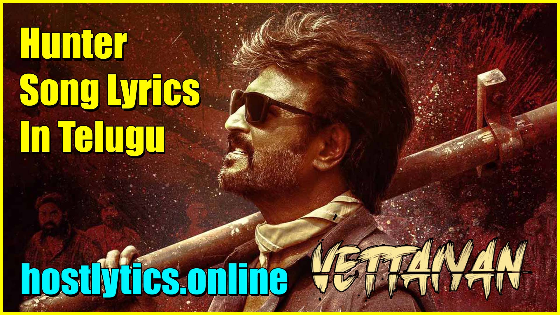 Hunter Song Lyrics – Vettaiyan 2024