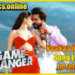 NaaNaa Hyranaa Song Lyrics–Game changer2024